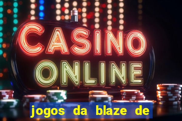 jogos da blaze de 5 centavos